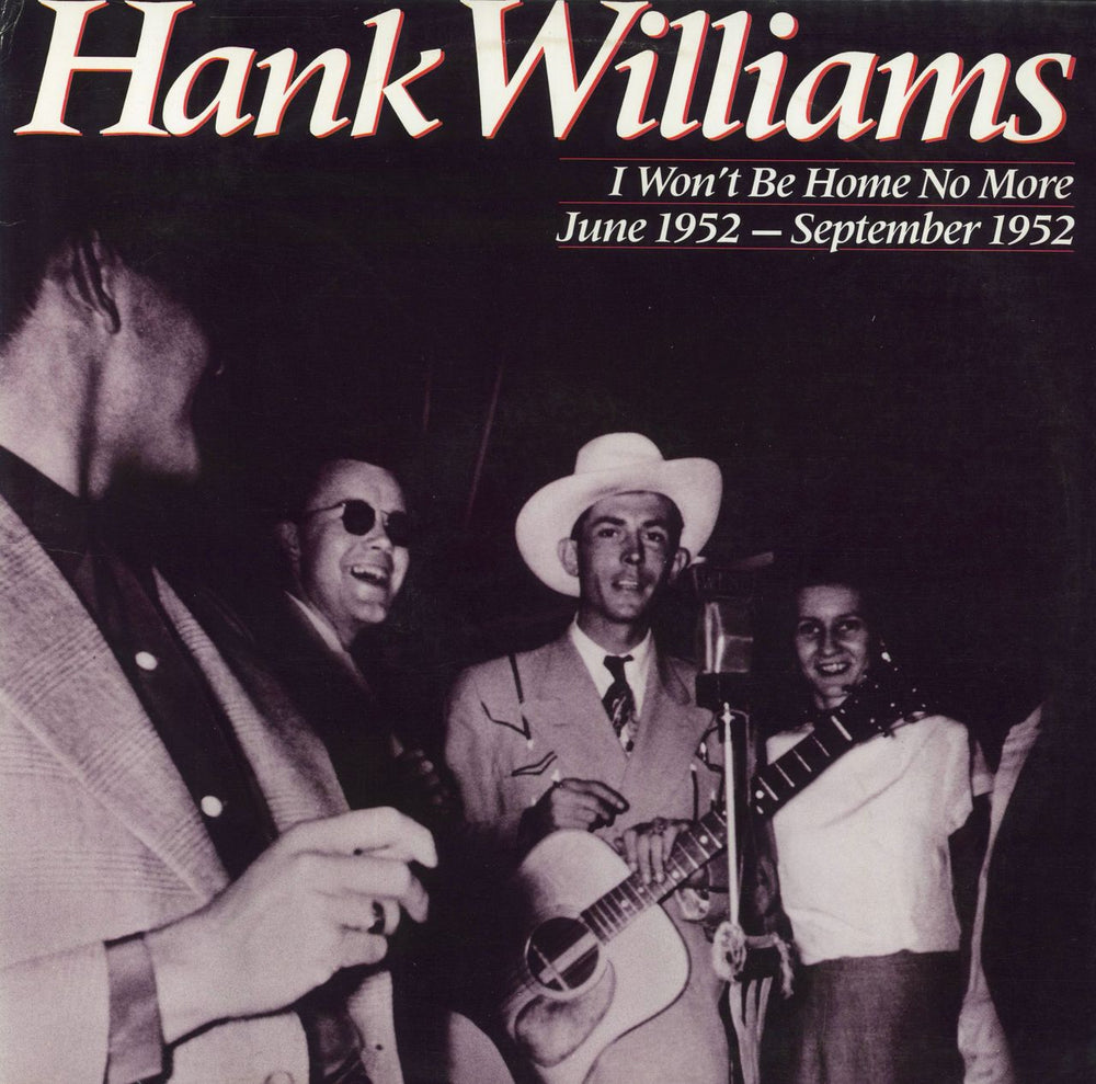 Hank Williams I Won't Be Home No More: June 1952 - September 1952 US 2-LP vinyl record set (Double LP Album) 833752-1Y-2