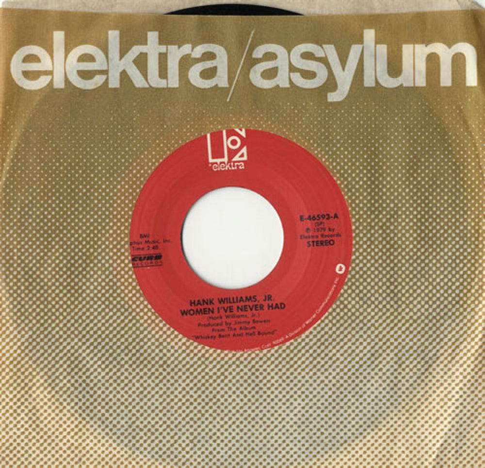 Hank Williams Jr. Women I've Never Had US 7" vinyl single (7 inch record / 45) E-46593