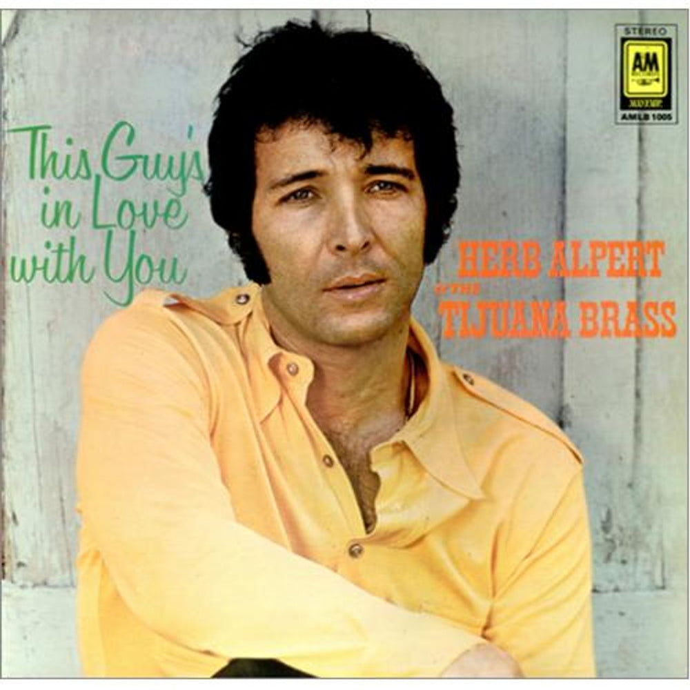 Herb Alpert This Guy's In Love With You UK vinyl LP album (LP record) AMLB1005