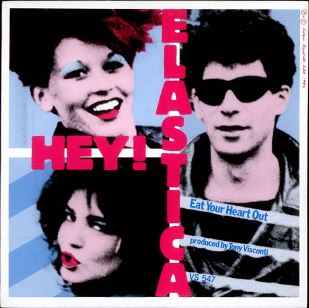 Hey! Elastica Eat Your Heart Out UK 7" vinyl single (7 inch record / 45) VS547