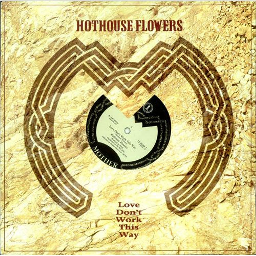 Hothouse Flowers Love Don't Work This Way UK 12" vinyl single (12 inch record / Maxi-single) 12MUM7