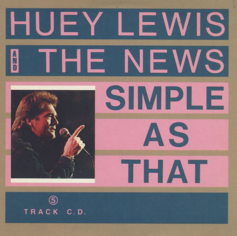 Huey Lewis & The News Simple As That UK CD single (CD5 / 5") CDE2