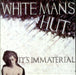 It's Immaterial White Man's Hut UK 7" vinyl single (7 inch record / 45) JF2