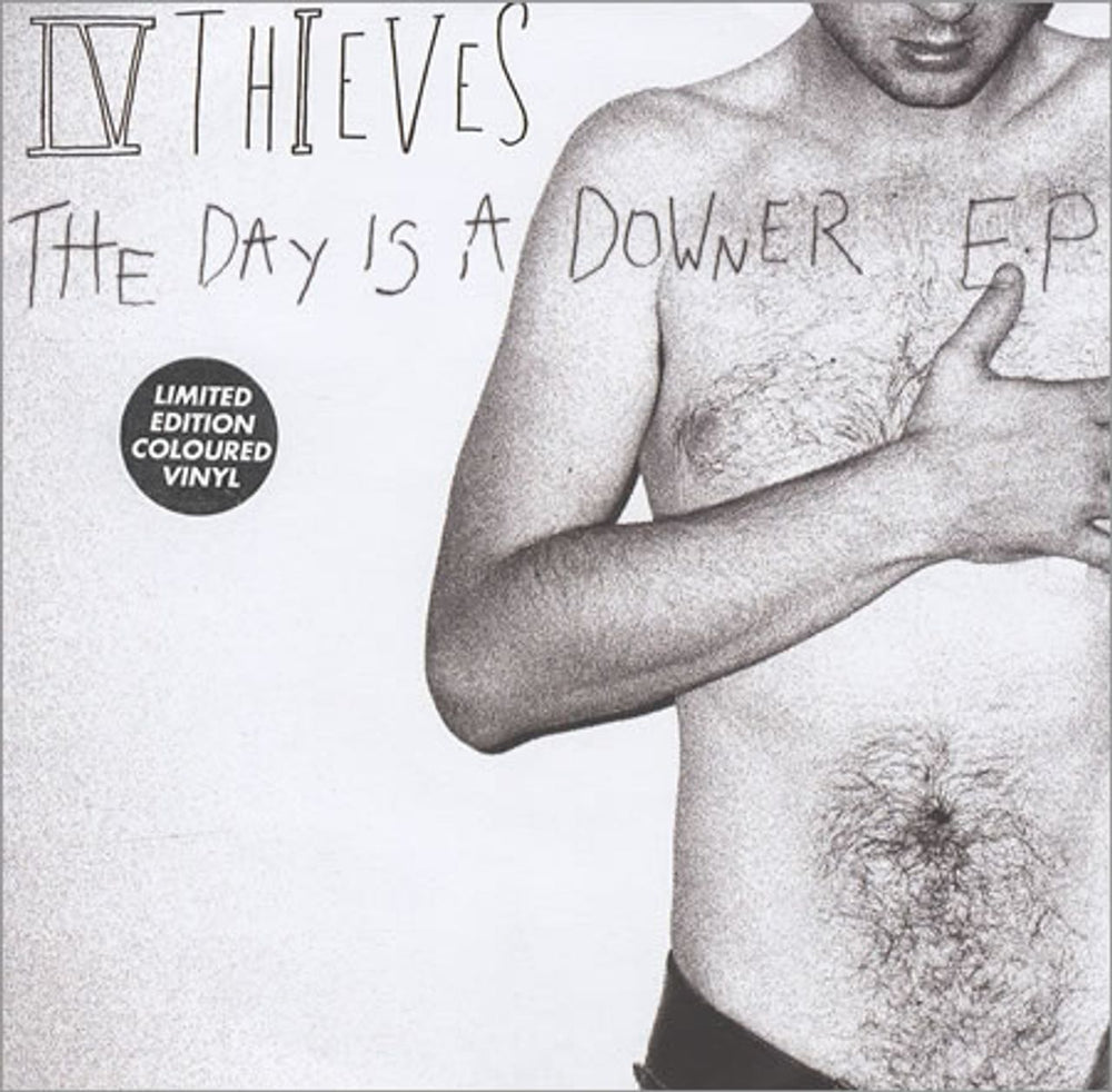 IV Thieves The Day Is A Downer UK 7" vinyl single (7 inch record / 45) 754TP7