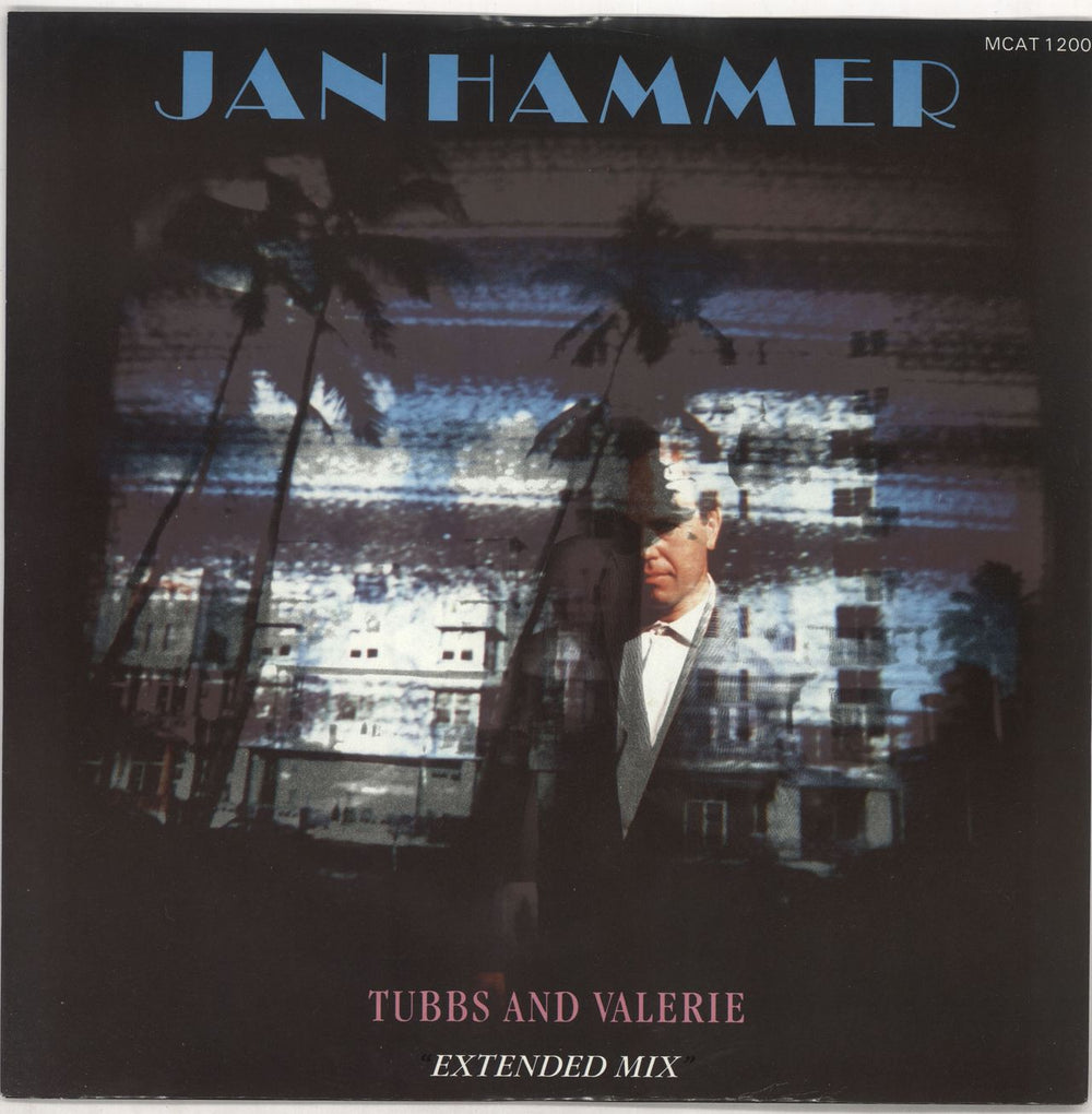 Jan Hammer Tubbs And Valerie UK 12" vinyl single (12 inch record / Maxi-single) MCAT1200