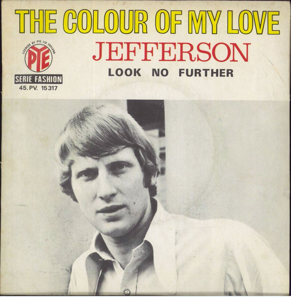 Jefferson The Colour Of My Love + Sleeve French 7" vinyl single (7 inch record / 45) 45.PV.15317