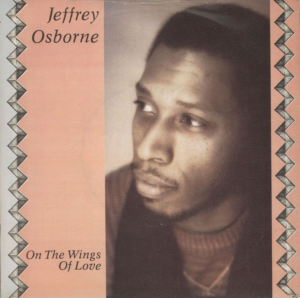 Jeffrey Osborne On The Wings Of Love UK 7" vinyl single (7 inch record / 45) AM198