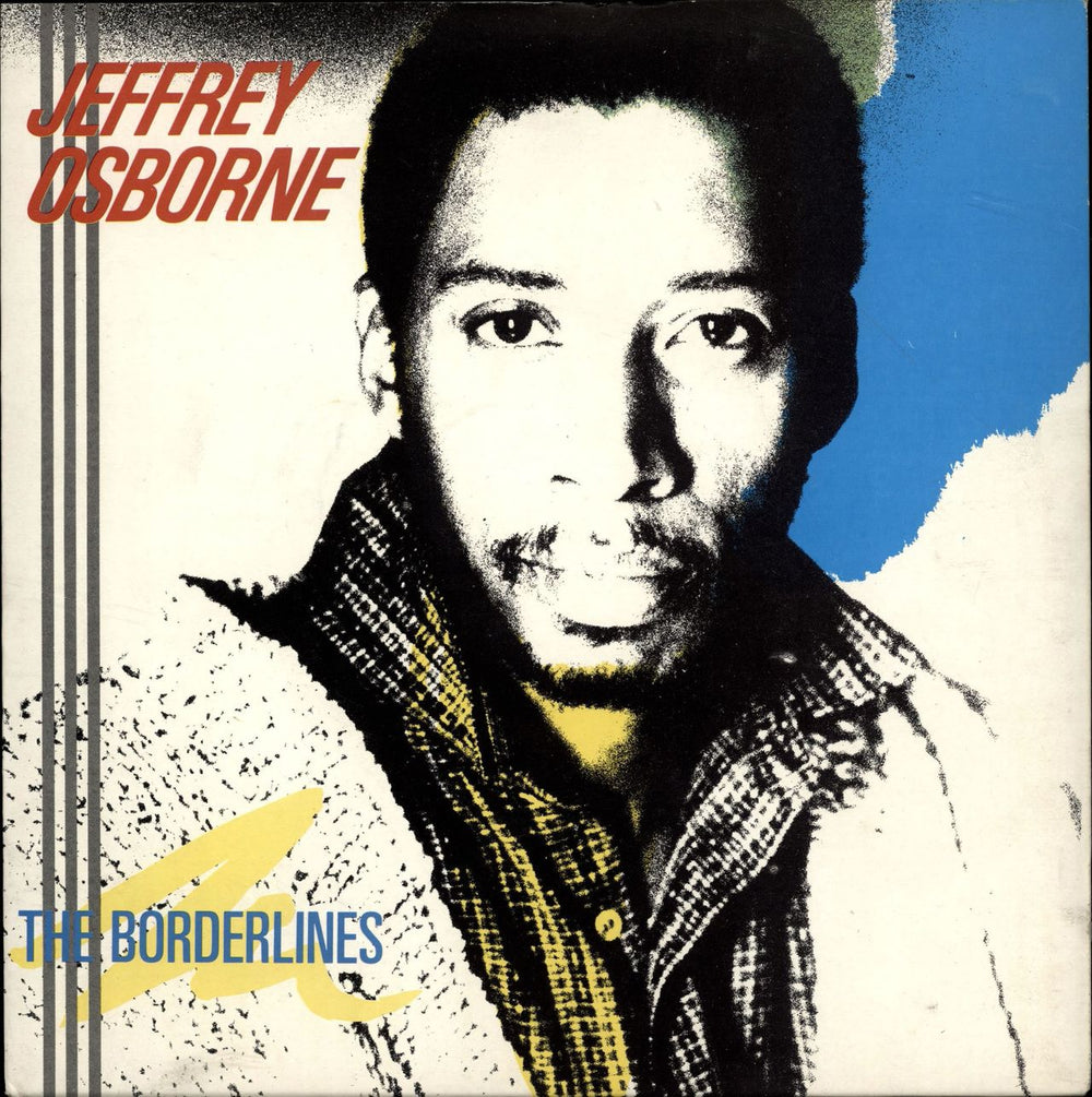 Jeffrey Osborne The Borderlines UK 7" vinyl single (7 inch record / 45) AM230