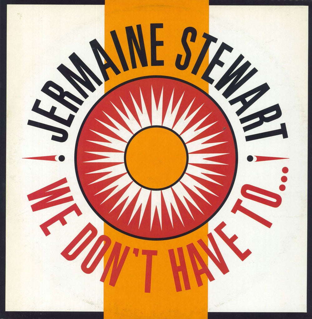 Jermaine Stewart We Don't Have To Take Our Clothes Off UK 12" vinyl single (12 inch record / Maxi-single) TEN96-12