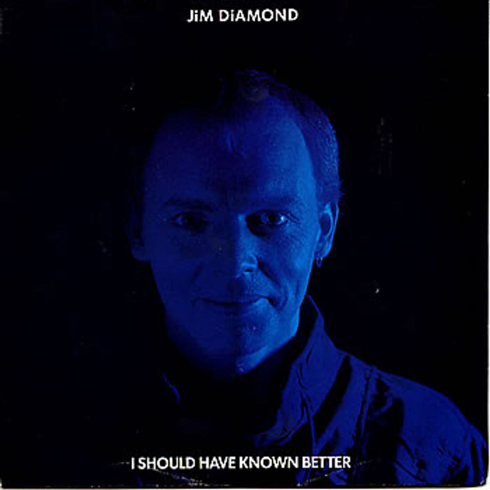 Jim Diamond I Should Have Known Better + Picture Sleeve UK 7" vinyl single (7 inch record / 45) AM220