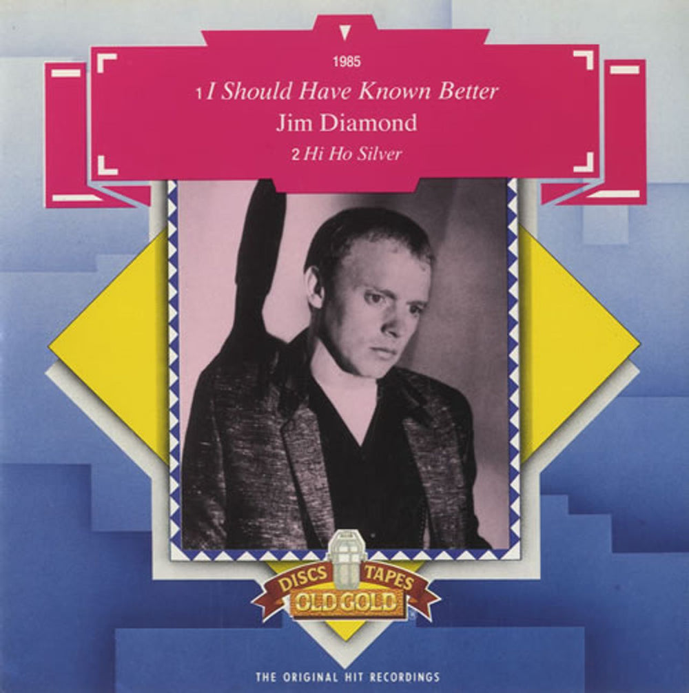 Jim Diamond I Should Have Known Better UK 7" vinyl single (7 inch record / 45) OG9813