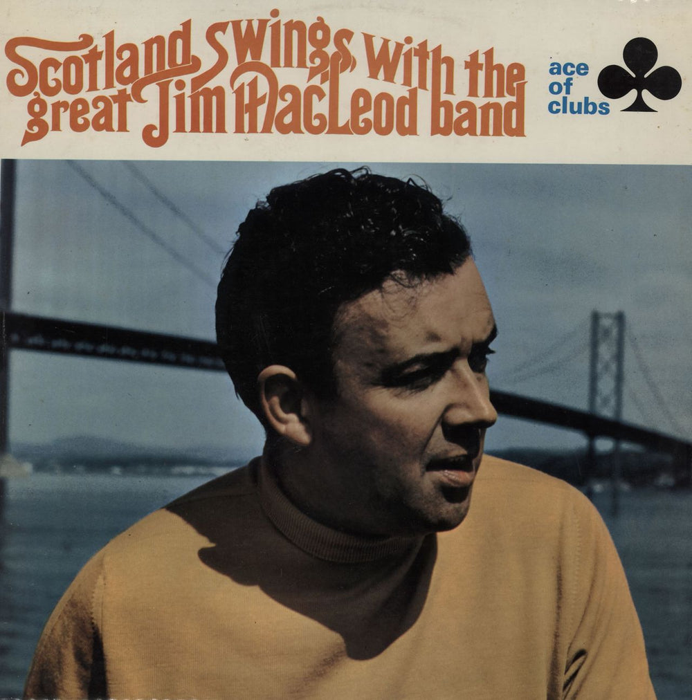 Jim MacLeod Scotland Swings With The Great Jim MacLeod Band UK vinyl LP album (LP record) ACL1258