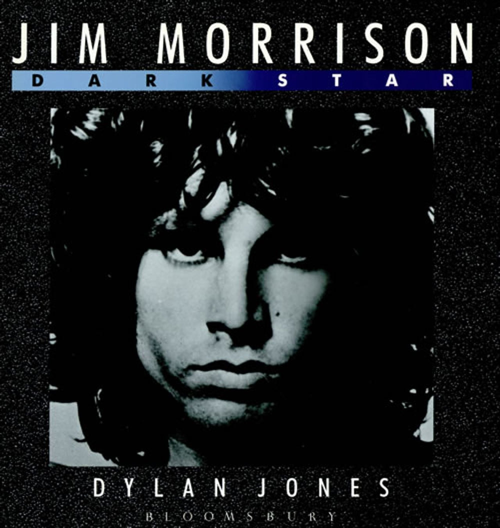 Jim Morrison Dark Star UK book 0-7475-0660-4