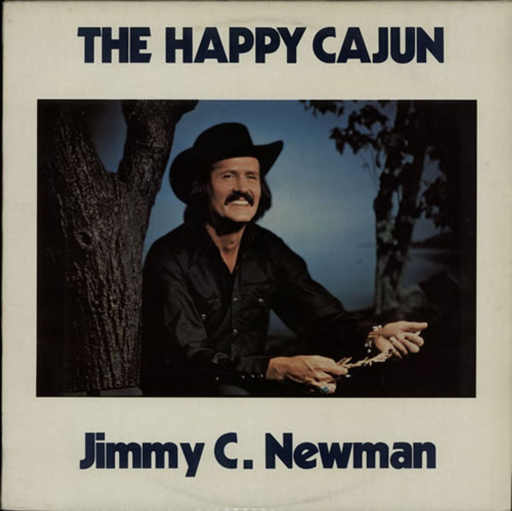 Jimmy C. Newman The Happy Cajun UK vinyl LP album (LP record) CR30177