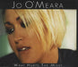 Jo O'Meara What Hurts The Most UK Promo CD single (CD5 / 5") SANPX403