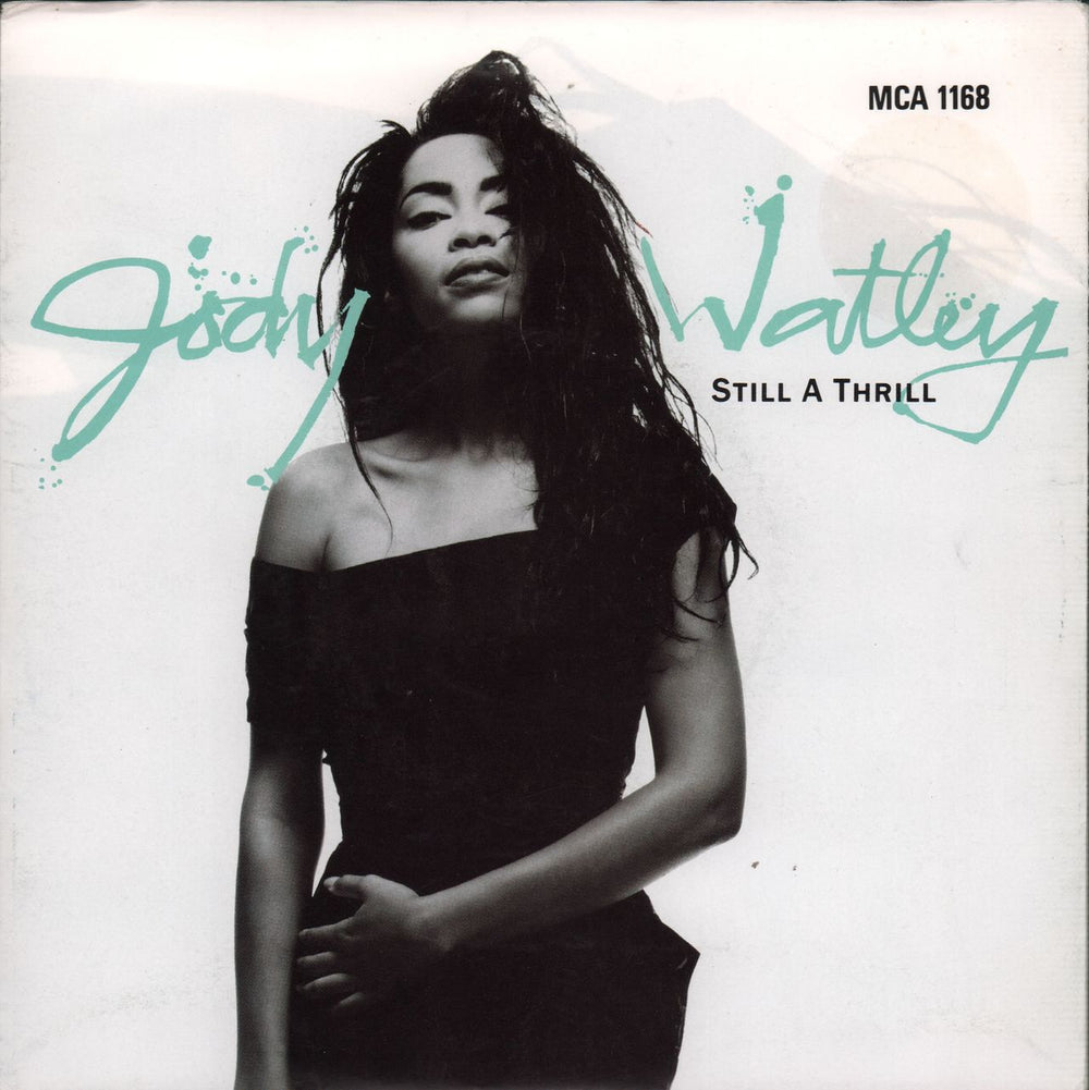 Jody Watley Still A Thrill - Poster Sleeve UK 7" vinyl single (7 inch record / 45) MCA1168