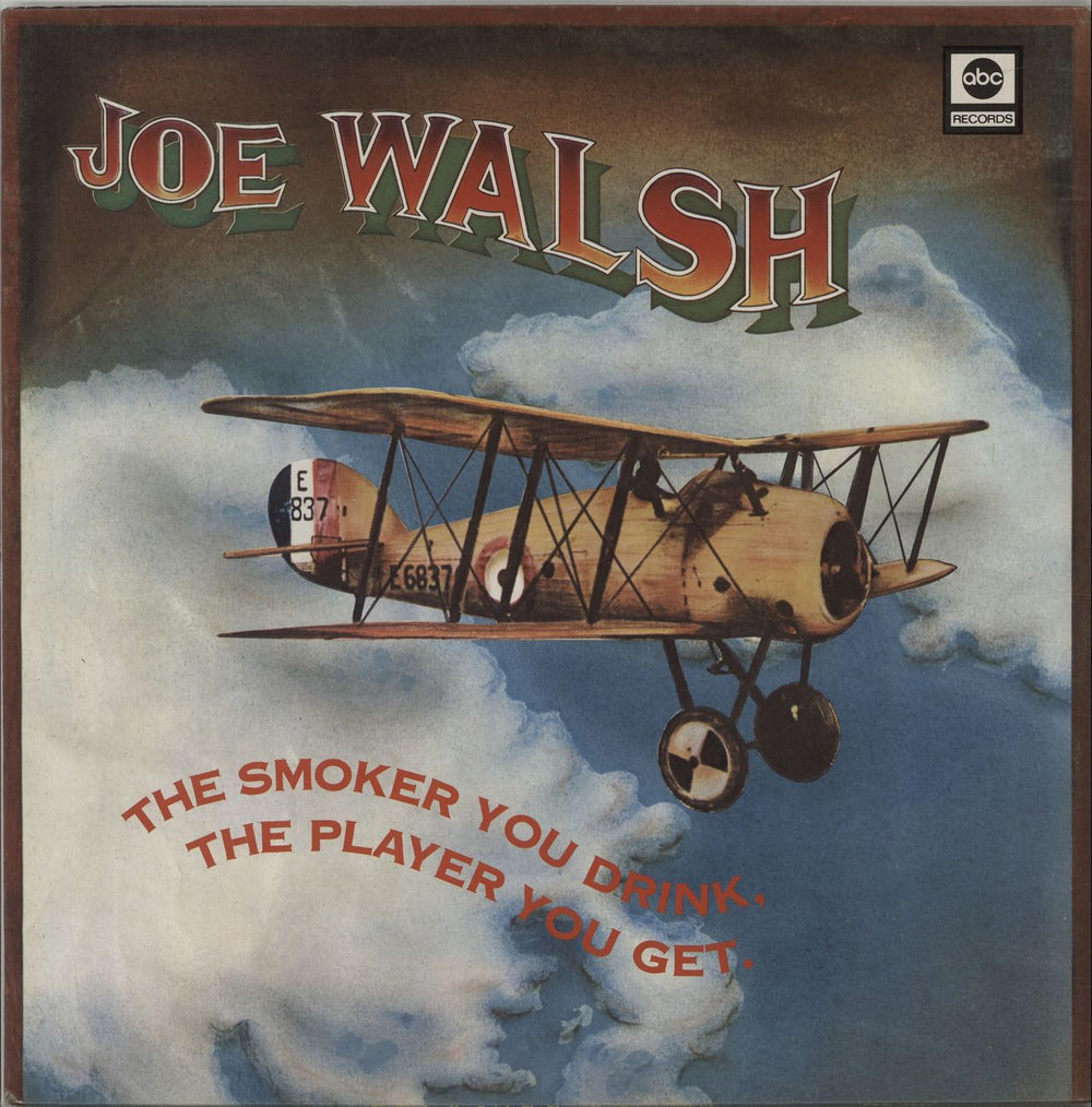 Joe Walsh The Smoker You Drink, The Player You Get UK vinyl LP album (LP record) ABCL5033