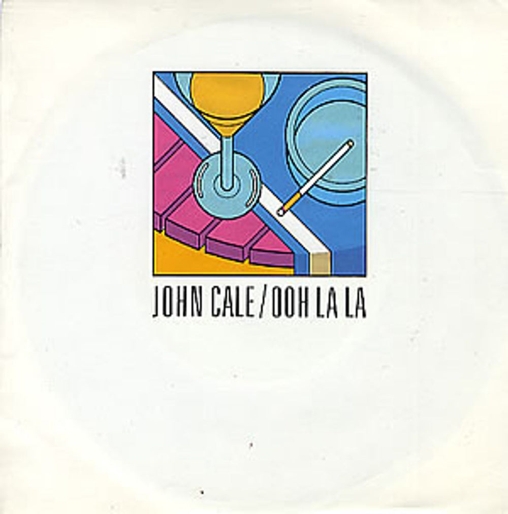 John Cale Ooh La La UK 7" vinyl single (7 inch record / 45) IS197