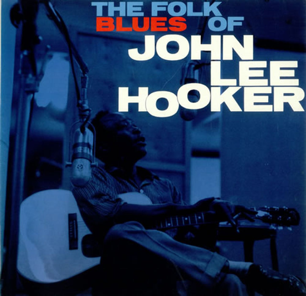 John Lee Hooker The Folk Blues Of John Lee Hooker UK vinyl LP album (LP record) CH282