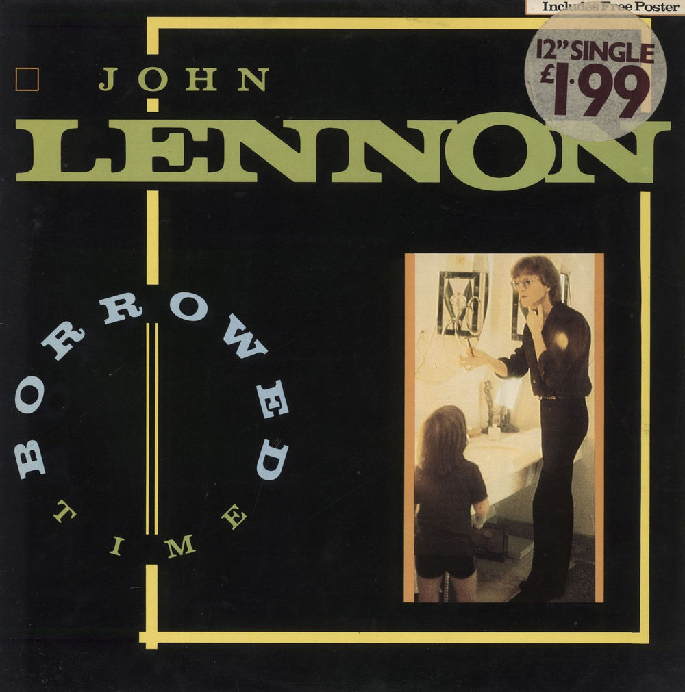 John Lennon Borrowed Time + Poster - Price Stickered UK 12" vinyl single (12 inch record / Maxi-single) POSPX701