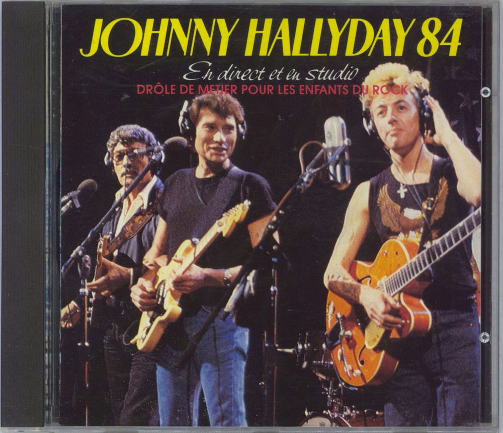 Johnny Hallyday Johnny Hallyday 84 - Drôle De Métier Pour Les Enfants Du Rock French CD album (CDLP) 818642-2