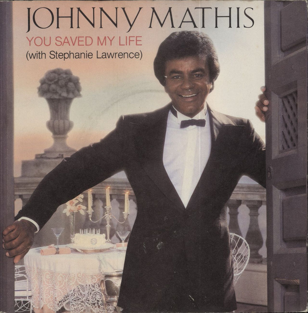 Johnny Mathis You Saved My Life UK 7" vinyl single (7 inch record / 45) CBSA1602