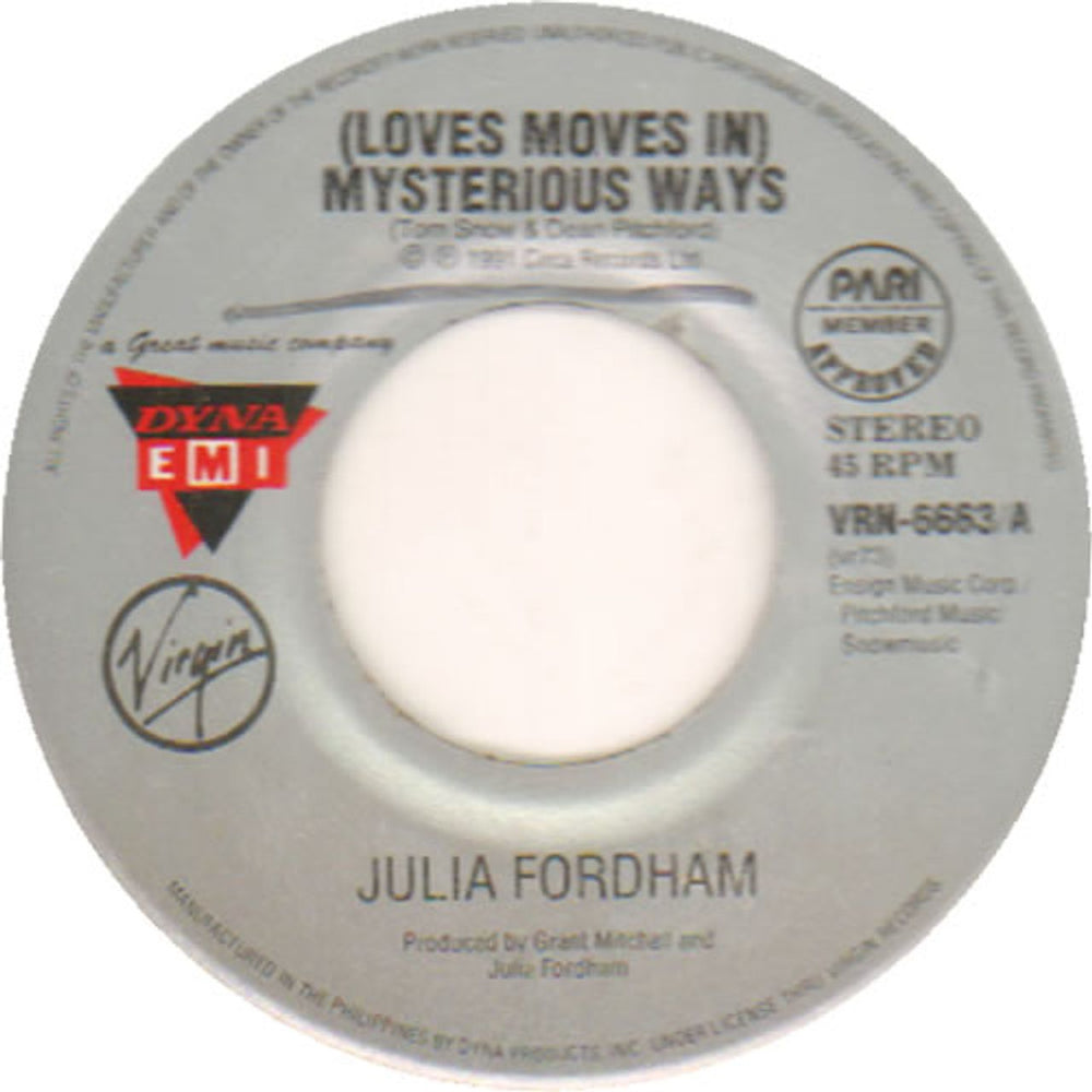 Julia Fordham [Love Moves In] Mysterious Ways Philippino 7" vinyl single (7 inch record / 45) VRN-6663