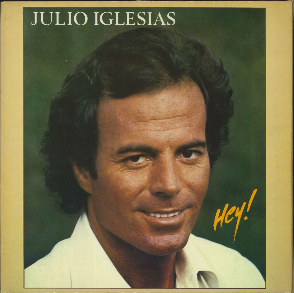 Julio Iglesias Hey German vinyl LP album (LP record) CBS84304