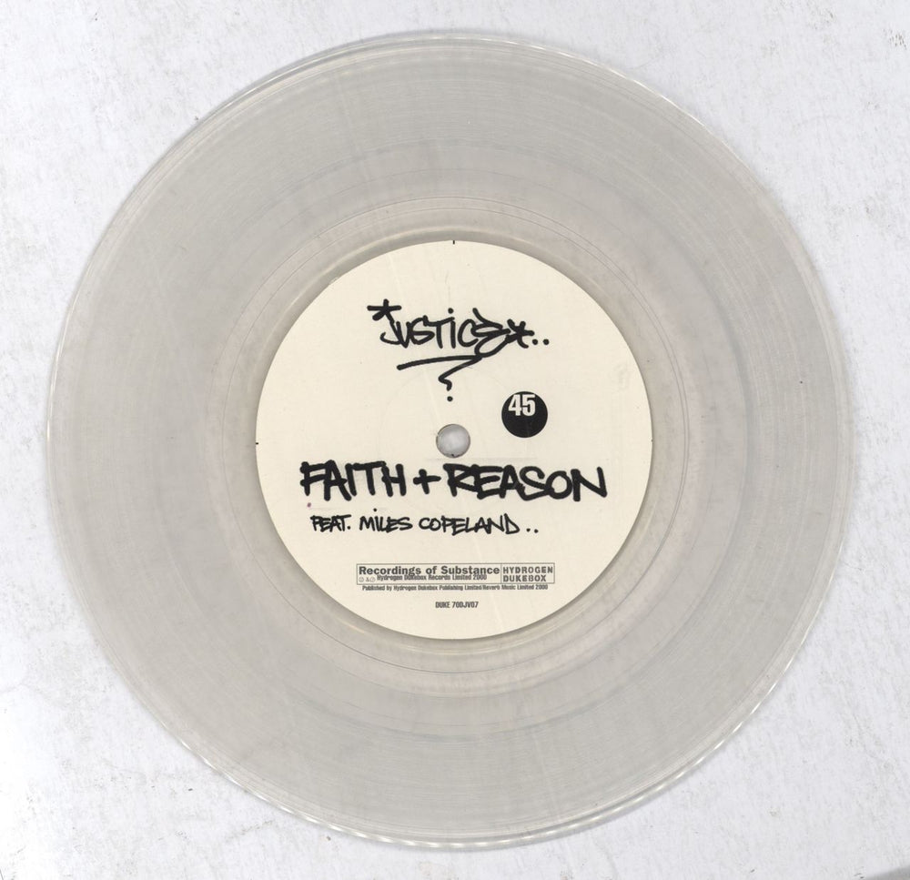 Justice Faith+Reason - Clear Vinyl UK 7" vinyl single (7 inch record / 45) DUKE070DJV07