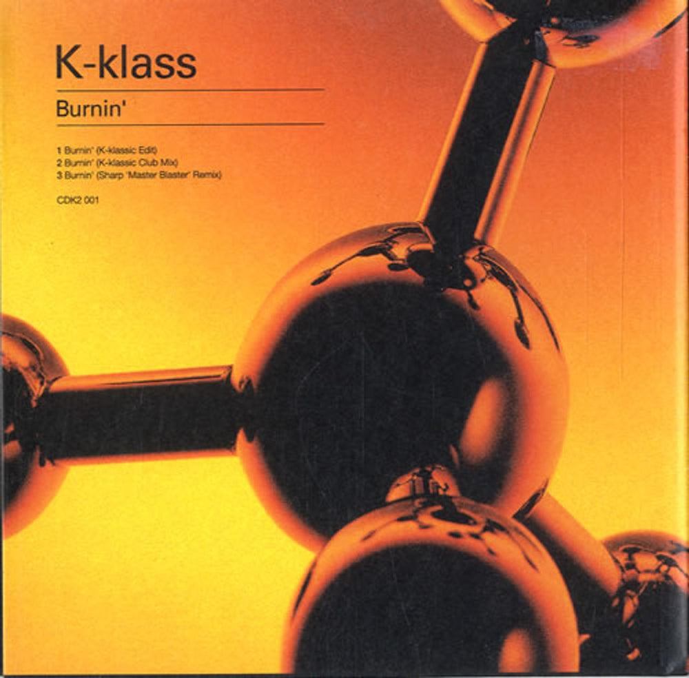 K-Klass Burnin' UK CD single (CD5 / 5") CDK2001