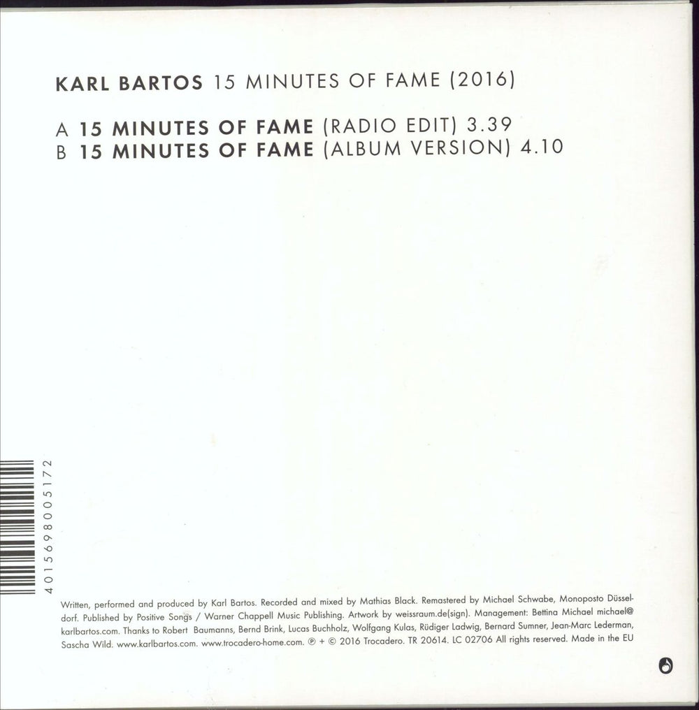 Karl Bartos 15 Minutes Of Fame (2016) UK 7" vinyl single (7 inch record / 45) 4015698005172