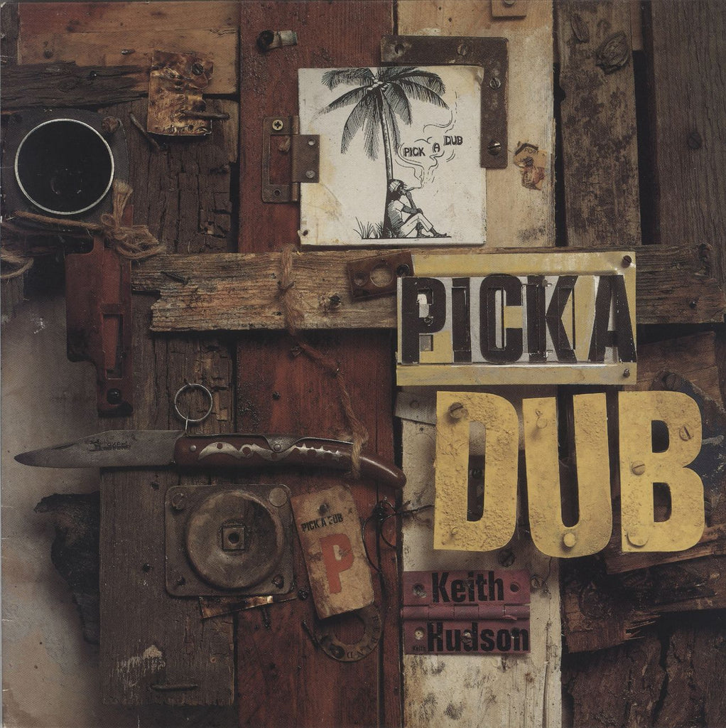 Keith Hudson Pick A Dub UK Vinyl LP — RareVinyl.com