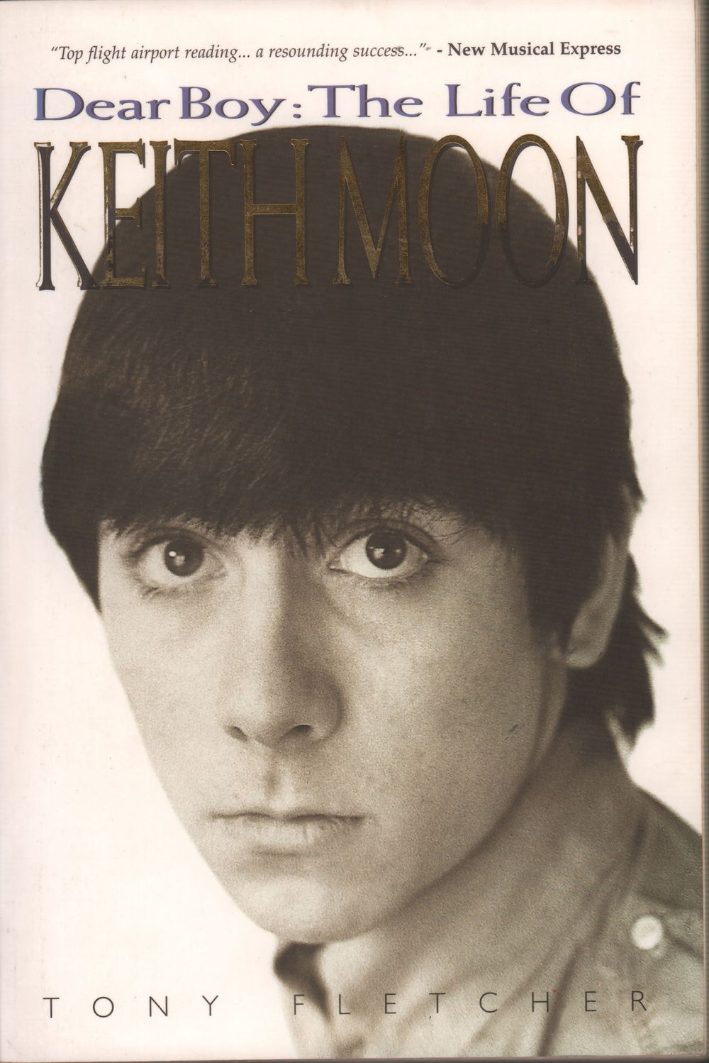 Keith Moon Dear Boy - The Life Of UK book 0-7119-7732-1