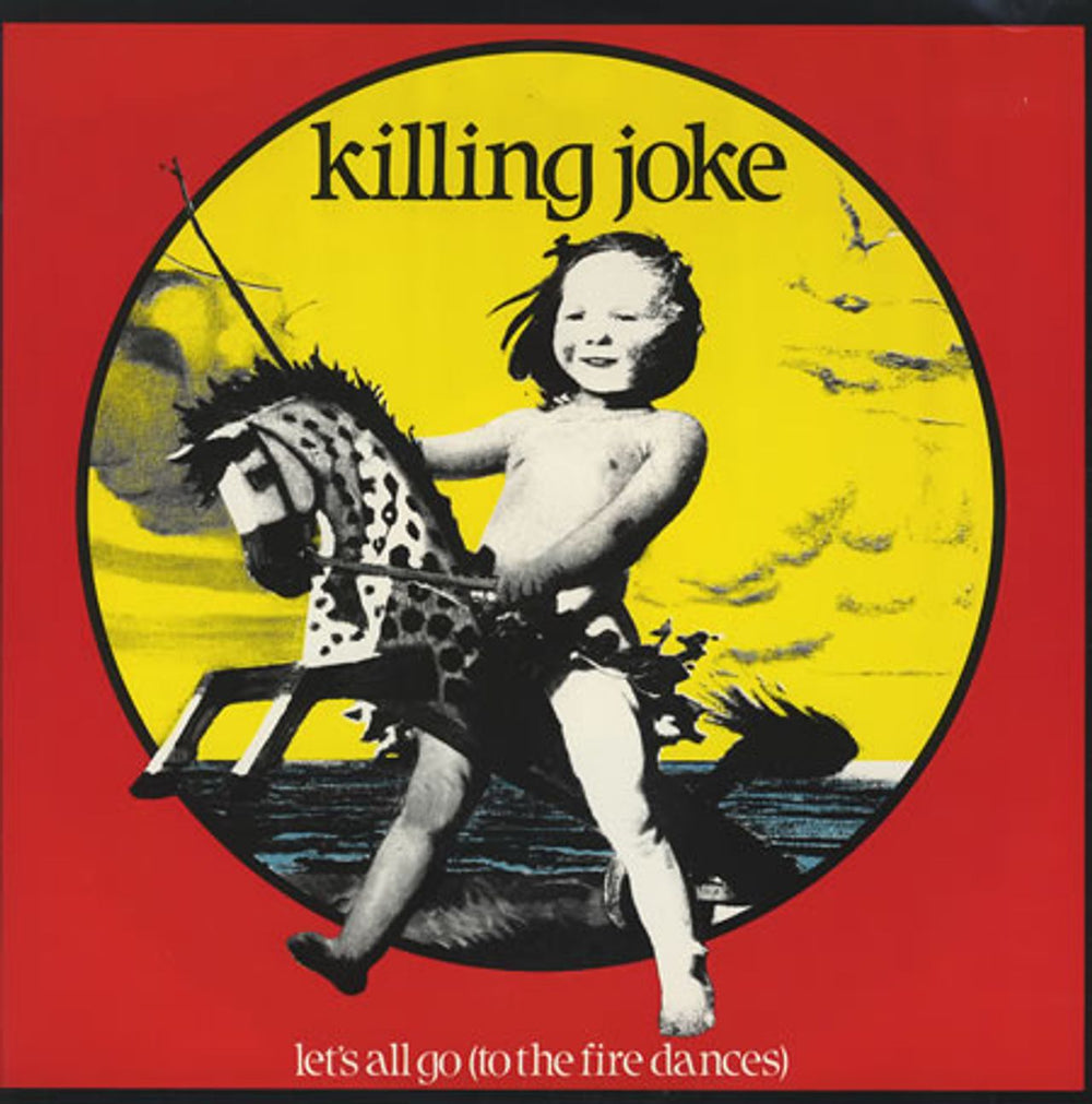 Killing Joke Let's All Go (To The Fire Dances) UK 12" vinyl single (12 inch record / Maxi-single) EGOX11