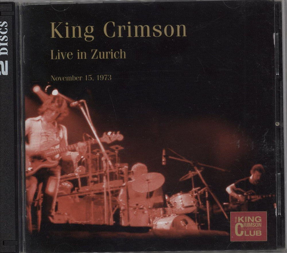 King Crimson Live In Zurich (November 15, 1973) UK 2 CD album set (Double CD) CLUB41