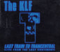 KLF Last Train To Trancentral UK CD single (CD5 / 5") KLF008CD