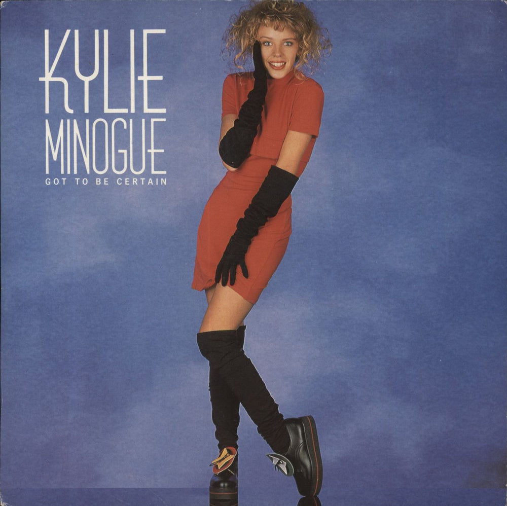 Kylie Minogue Got To Be Certain UK 7" vinyl single (7 inch record / 45) PWL12