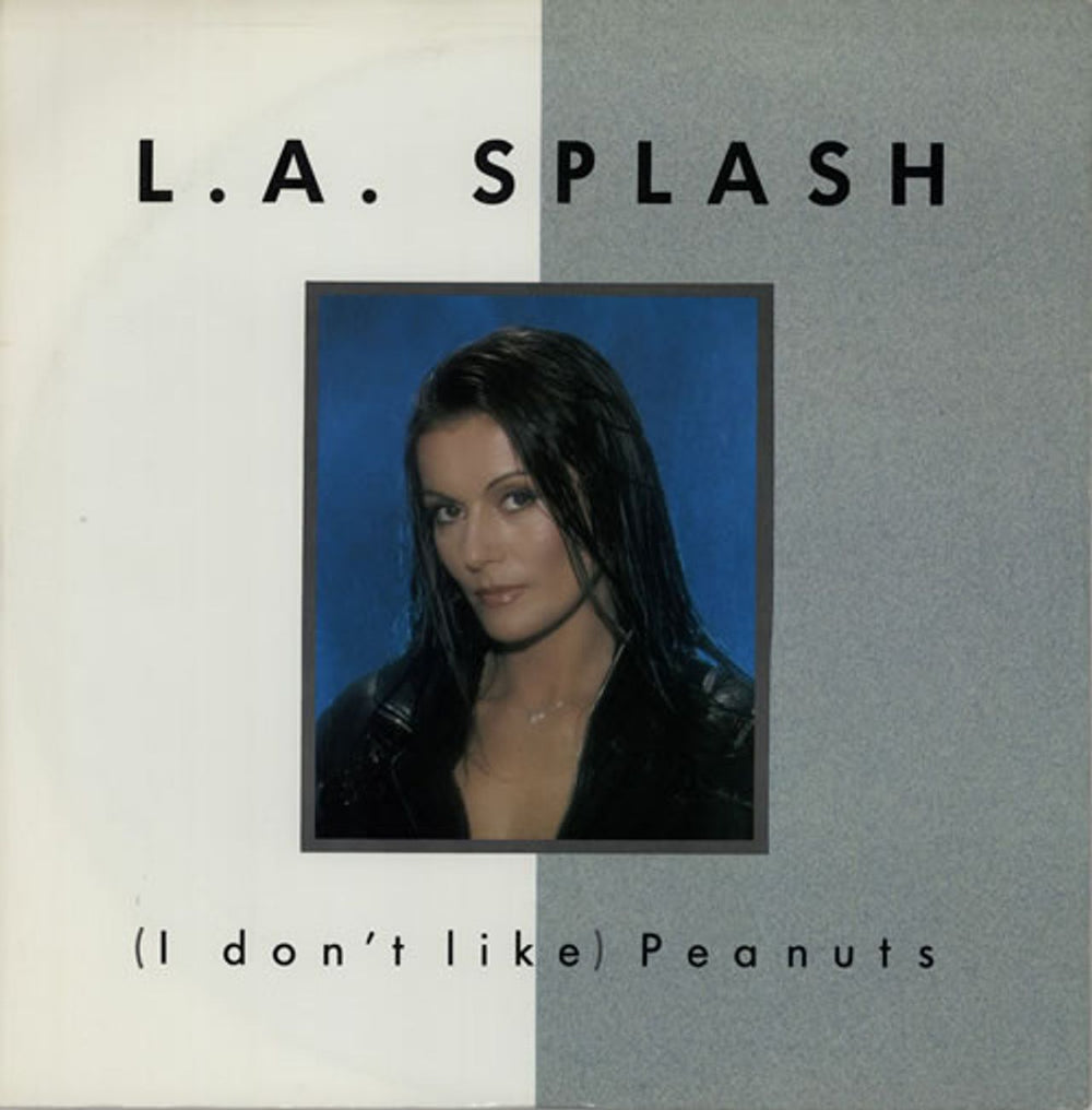 L.A. Splash (I Don't Like) Peanuts UK 12" vinyl single (12 inch record / Maxi-single) PT41490