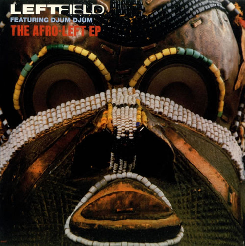 Leftfield The Afro-Left EP UK 12" vinyl single (12 inch record / Maxi-single) HAND23T