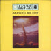 Level 42 Leaving Me Now - Solid UK 7" vinyl single (7 inch record / 45) POSP776