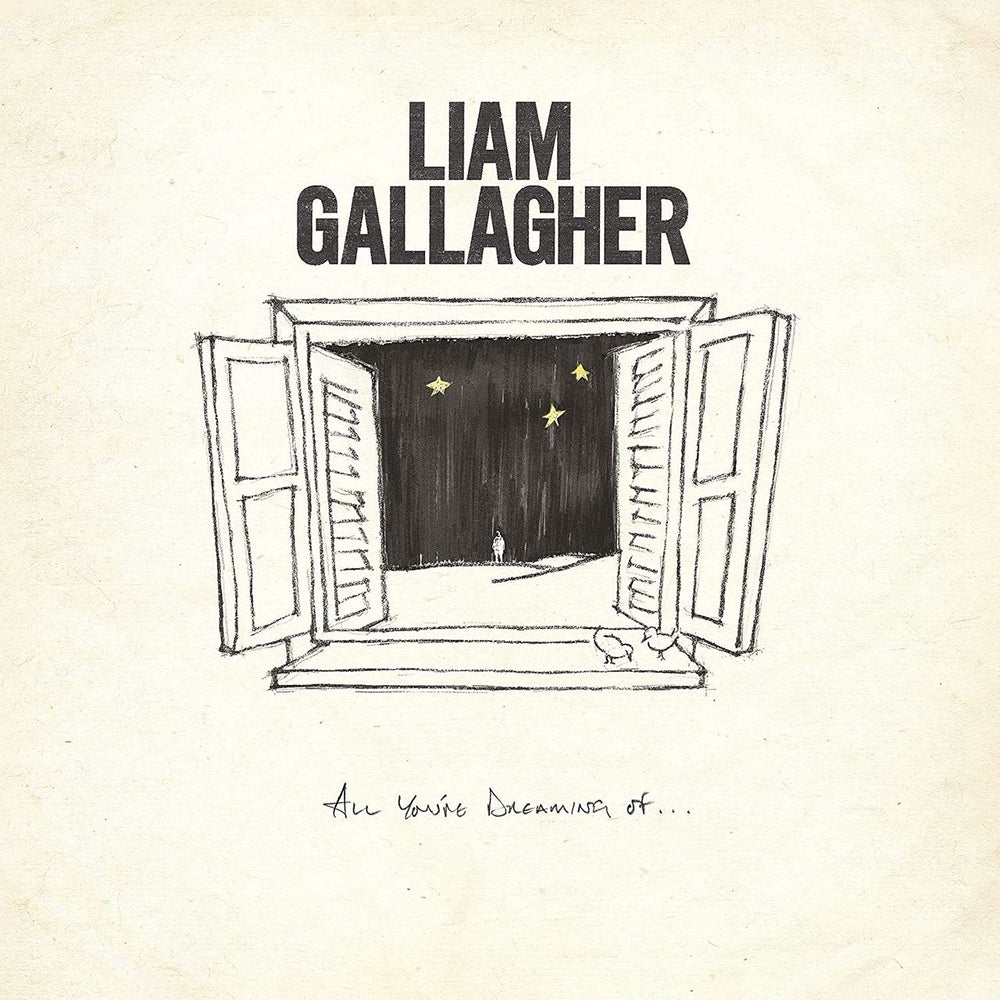 Liam Gallagher All You're Dreaming Of - Sealed UK 7" vinyl single (7 inch record / 45) 0190295158477