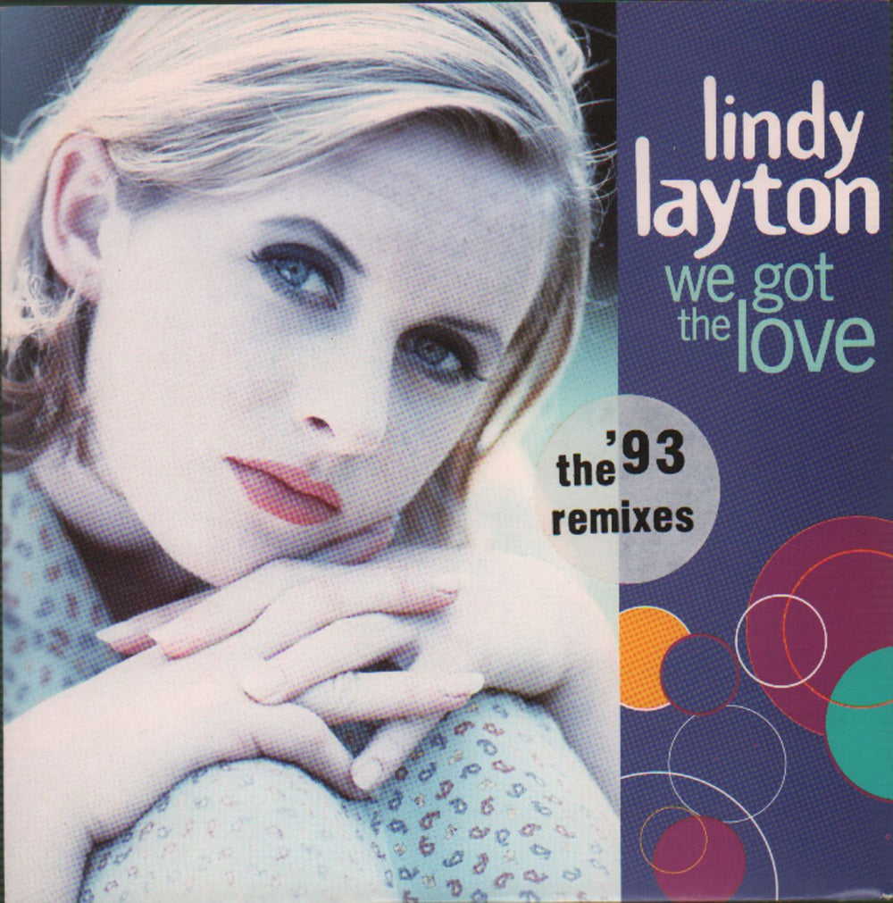 Lindy Layton We Got The Love (The '93 Remixes) UK 7" vinyl single (7 inch record / 45) PWL250