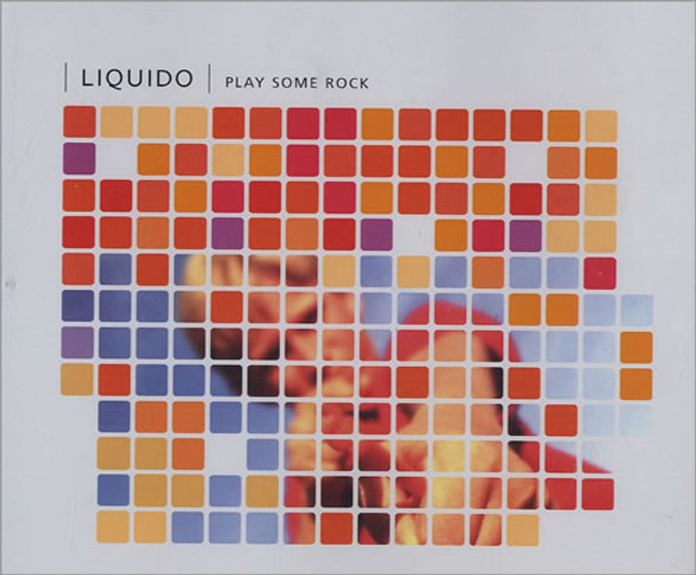 Liquido Play Some Rock German CD single (CD5 / 5") 724389685626