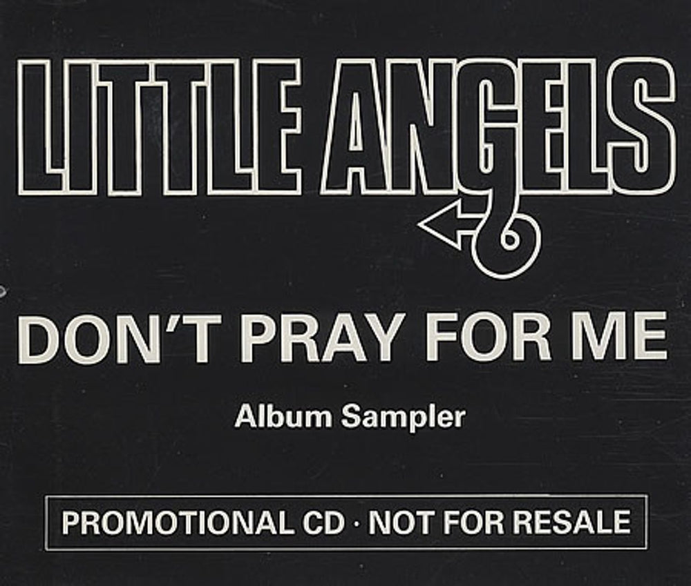 Little Angels Don't Pray For Me Sampler UK Promo CD single (CD5 / 5") PRAY1