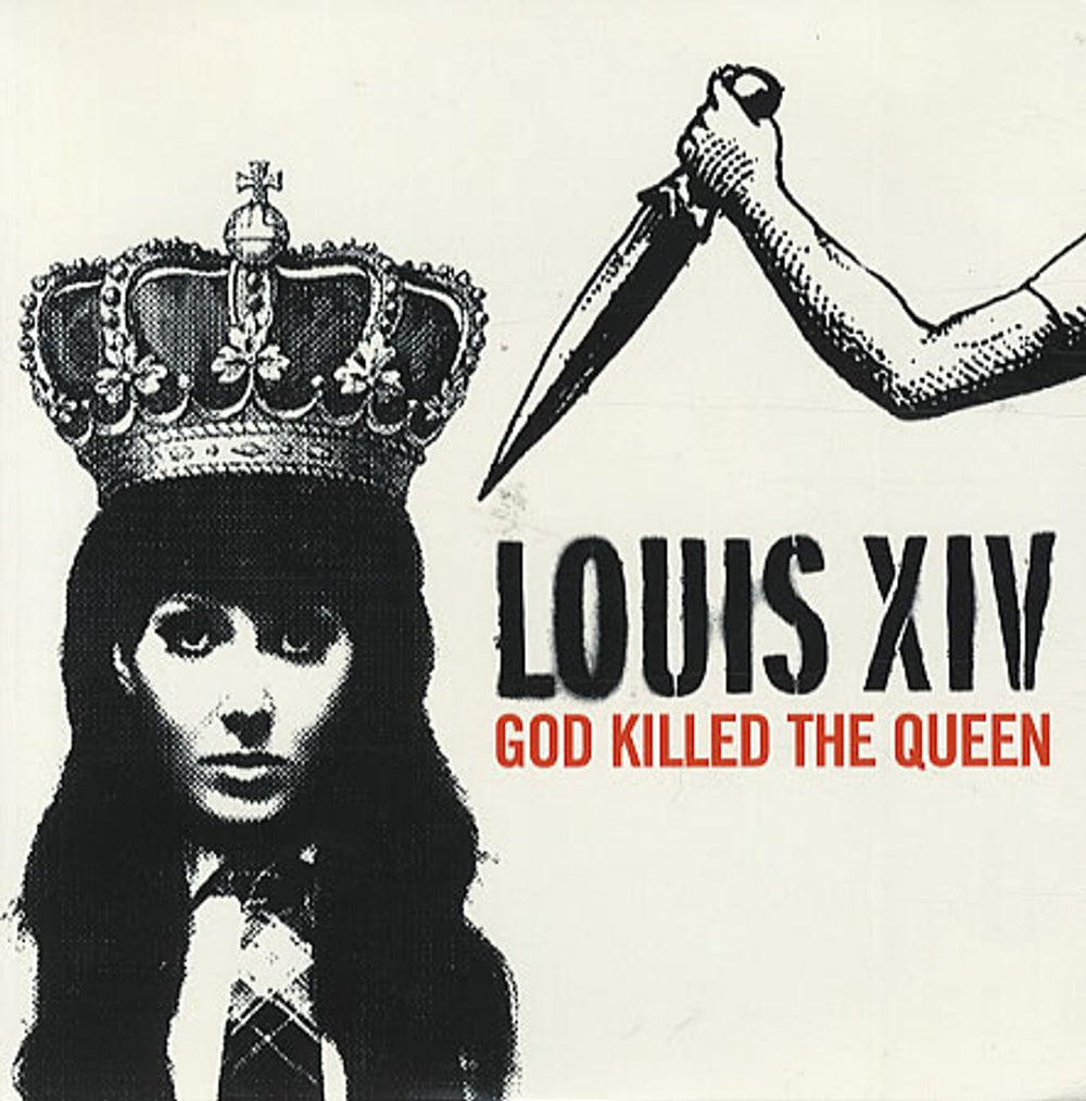 Louis XIV God Killed The Queen UK 7" vinyl single (7 inch record / 45) AT0211