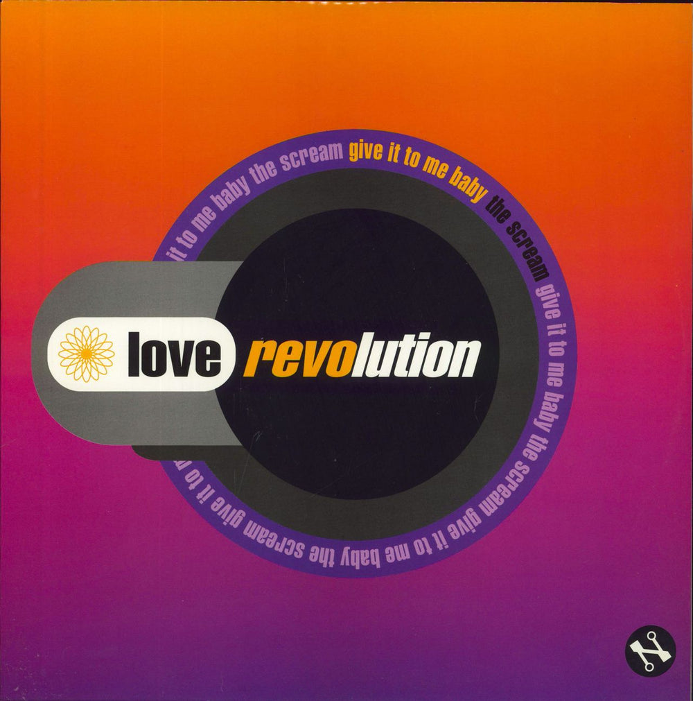 Love Revolution Give It To Me Baby UK 12" vinyl single (12 inch record / Maxi-single) NWKT33