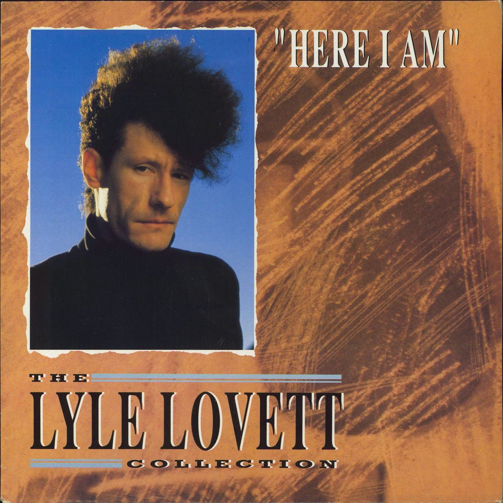 Lyle Lovett "Here I Am" (The Lyle Lovett Collection) Dutch vinyl LP album (LP record) 468980-1