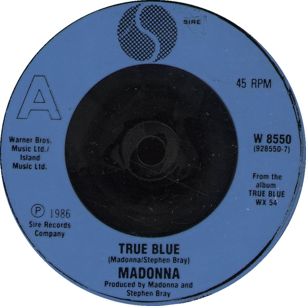 Madonna True Blue - Blue Injection Moulded & Card Sleeve UK 7" vinyl single (7 inch record / 45) MAD07TR05380