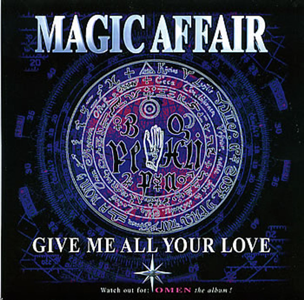 Magic Affair Give Me All Your Love UK 7" vinyl single (7 inch record / 45) EM340