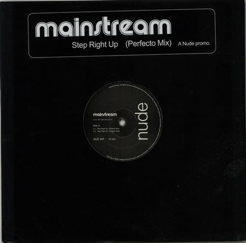 Mainstream Step Right Up (Perfecto Mix) UK Promo 12" vinyl single (12 inch record / Maxi-single) NUD34P